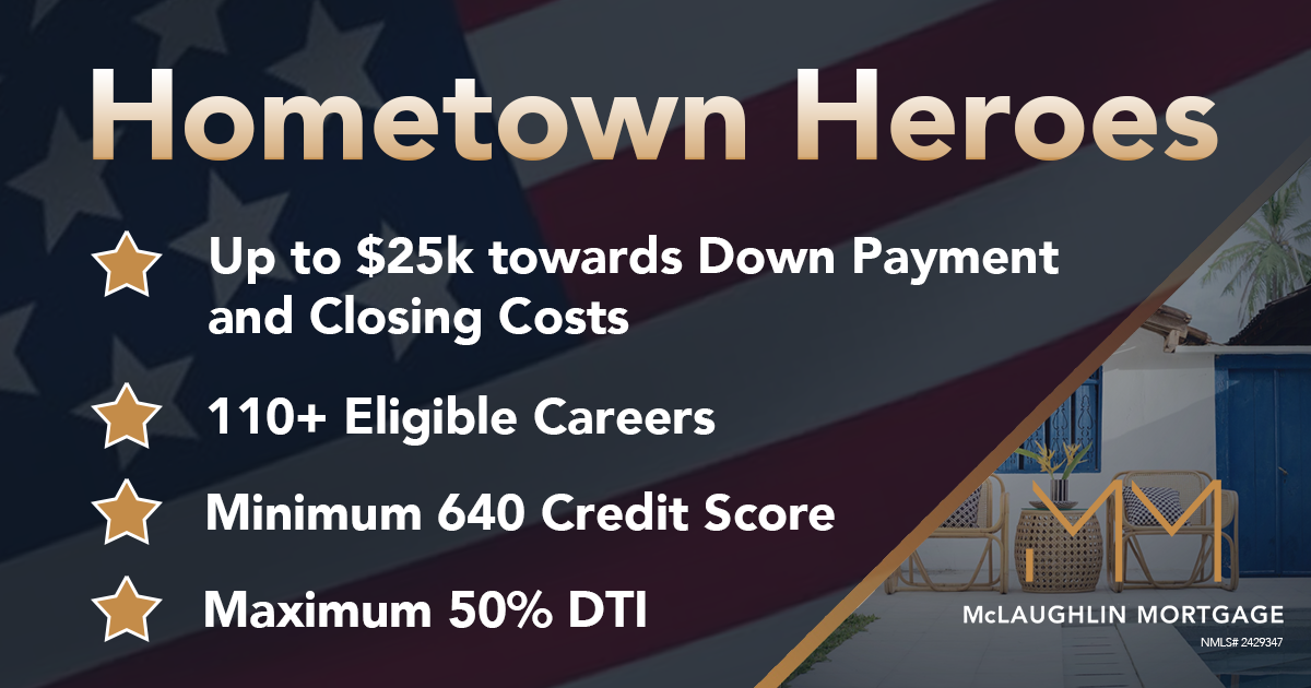 Florida Hometown Heroes Housing Program | McLaughlin Mortgage